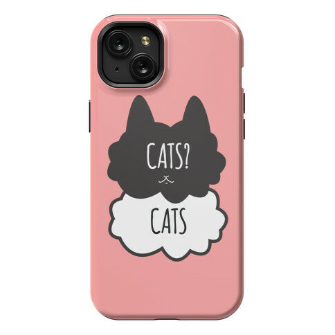 Cats? Cats Phone Case